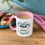 Mum You Are Blooming Amazing Floral Mug, thumbnail 1 of 6