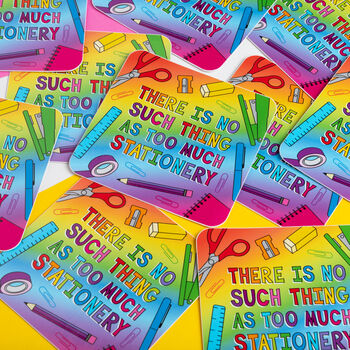 Rainbow There Is No Such Thing As Too Much Stationery Vinyl Sticker, 3 of 5