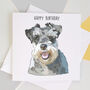 Schnauzer Happy Birthday Card, thumbnail 1 of 2