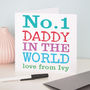 Personalised 'No.One Daddy Or Dad' Father's Day Card, thumbnail 1 of 4