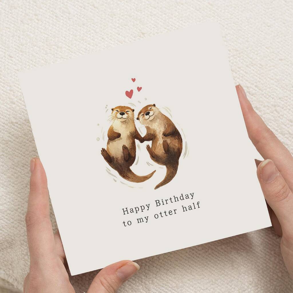 Personalised Romantic Otter Birthday Card For Partner, 1 of 7