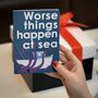 Worse Things Happen At Sea Mini Notebook For Friends, thumbnail 1 of 2