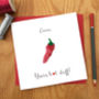 'You're Hot Stuff' Personalised Chilli Card, thumbnail 2 of 2