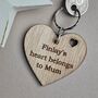 Personalised 'Heart Belongs To Mum' Wooden Keyring, thumbnail 1 of 3