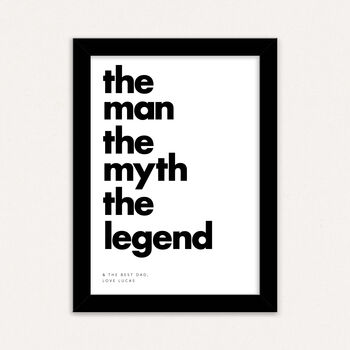Personalised Father’s Day Gift Print For Dad The Man The Myth The Legend, 3 of 6