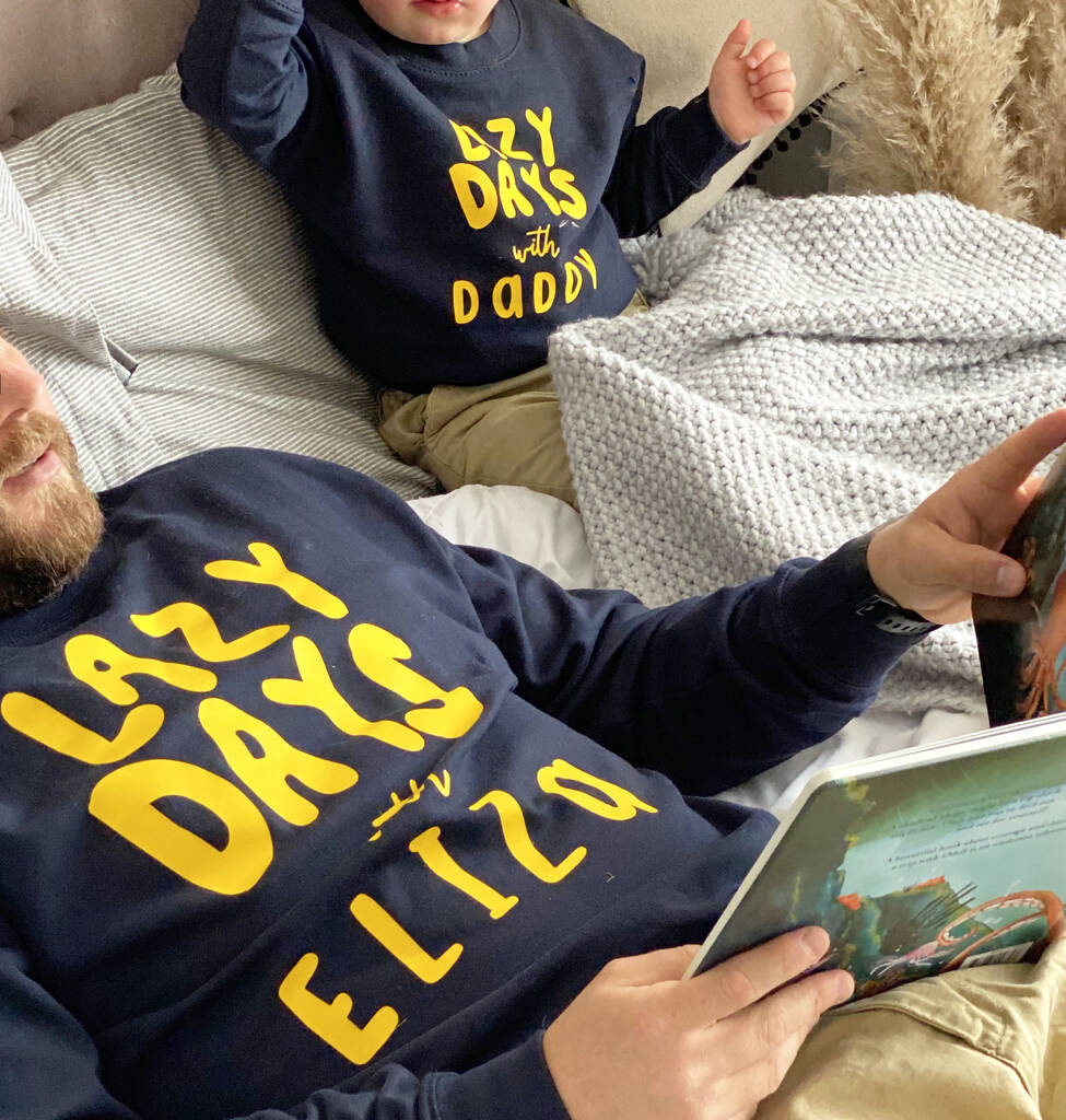 Personalised Lazy Days Daddy And Me Sweatshirts, 1 of 5