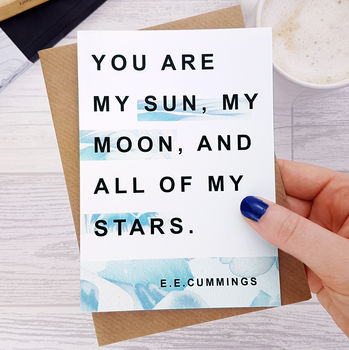 Anniversary Card ‘My Sun, My Moon’ E.E. Cummings Quote, 2 of 2