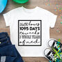 Personalised Third Days/ Months/ Years Birthday T Shirt, thumbnail 1 of 2