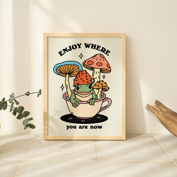 'Enjoy Where You Are Now' Cottagecore Frog Print, 5 of 8