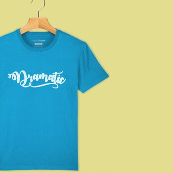 'Dramatic' T Shirt For Girls And Boys, 2 of 11