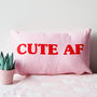 Cute Af Cushion Gift For Teens, thumbnail 2 of 6