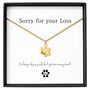 Personalised Sorry For Your Loss Dog Memorial Paw Print Necklace, thumbnail 1 of 10