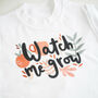 Watch Me Grow T Shirt, thumbnail 2 of 9