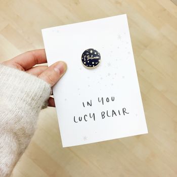 I Believe In You Personalised Enamel Pin Card, 6 of 6