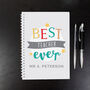 Personalised ‘Best Teacher Ever’ A5 Notebook – End Of Term Gift Idea, thumbnail 3 of 5