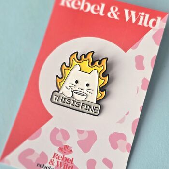 This Is Fine Cat Enamel Pin Badge, 2 of 5