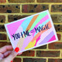 You + Me = Magic Hand Lettered Valentine's Card, thumbnail 3 of 4