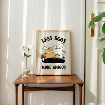 'Less Egos More Amigos' Friendly Goose Happy Print, 3 of 7