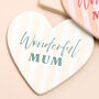 Wonderful Mum Stripe Ceramic Heart Coaster, thumbnail 2 of 3