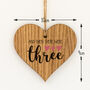 And Then There Were Three Hanging Wood Heart, thumbnail 3 of 3