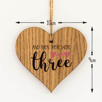 And Then There Were Three Hanging Wood Heart, 3 of 3