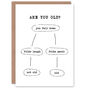 Are You Old Fall Down Reaction Flow Chart Funny Birthday Card, thumbnail 1 of 4
