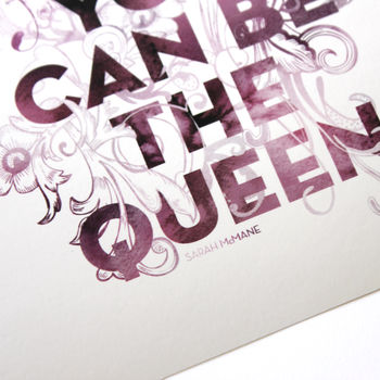 'Be The Queen' Typography Print, 5 of 6