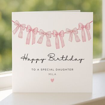 Personalised Pink Bow Birthday Card For Daughter, 5 of 7