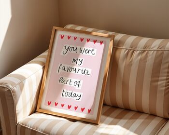 You Were My Favourite Part Of Today Art Print, 3 of 8