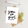 You Go Girl Well Done Card, thumbnail 1 of 1