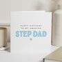 Stepdad Birthday Card From Son Or Daughter, thumbnail 1 of 7