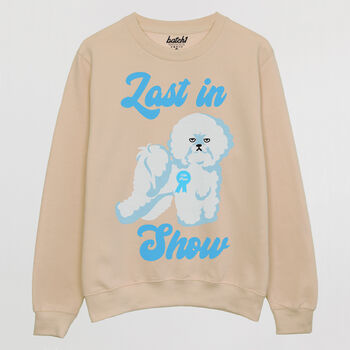 Last In Show Men's Dog Slogan Sweatshirt, 5 of 5
