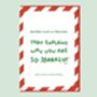 Funny Christmas Birthday Card, You Are So Sparkly, thumbnail 1 of 7