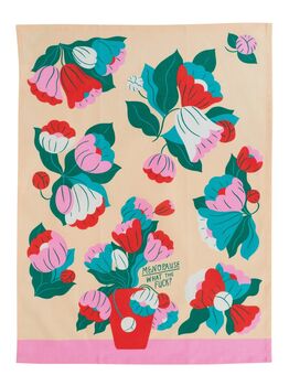 'Menopause…What The Fuck?' Tea Towel, 3 of 4