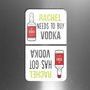 Personalised 'Got Vodka' 'Need Vodka' Flip Magnet, thumbnail 2 of 2