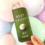 Best Daddy By Par Golf Glasses Case Personalised, thumbnail 2 of 6