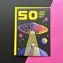 50th Happy Birthday Sci Fi Blank Card, thumbnail 1 of 2