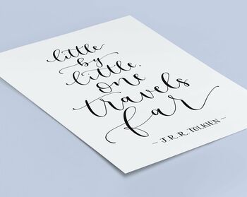 'Little By Little One Travels Far' Hand Lettered Print, 2 of 3