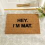 Hey, I'm Mat Printed Doormat, thumbnail 1 of 2