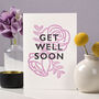 'Get Well Soon' Botanical Letterpress Card, thumbnail 2 of 4