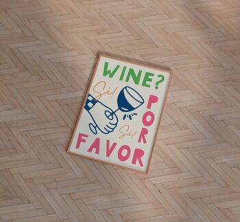 Wine Por Favor Wall Art Print Kitchen Disco, 10 of 11