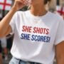 She Shots She Scores England Football T Shirt, thumbnail 1 of 3