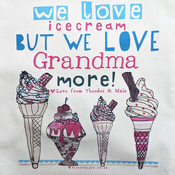 Personalised We Love You Grandma Bag, 10 of 12