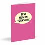 Best Mum In Yorkshire Card, thumbnail 1 of 2