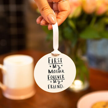 'First My Mother Forever My Friend' Keepsake Decoration, 3 of 8