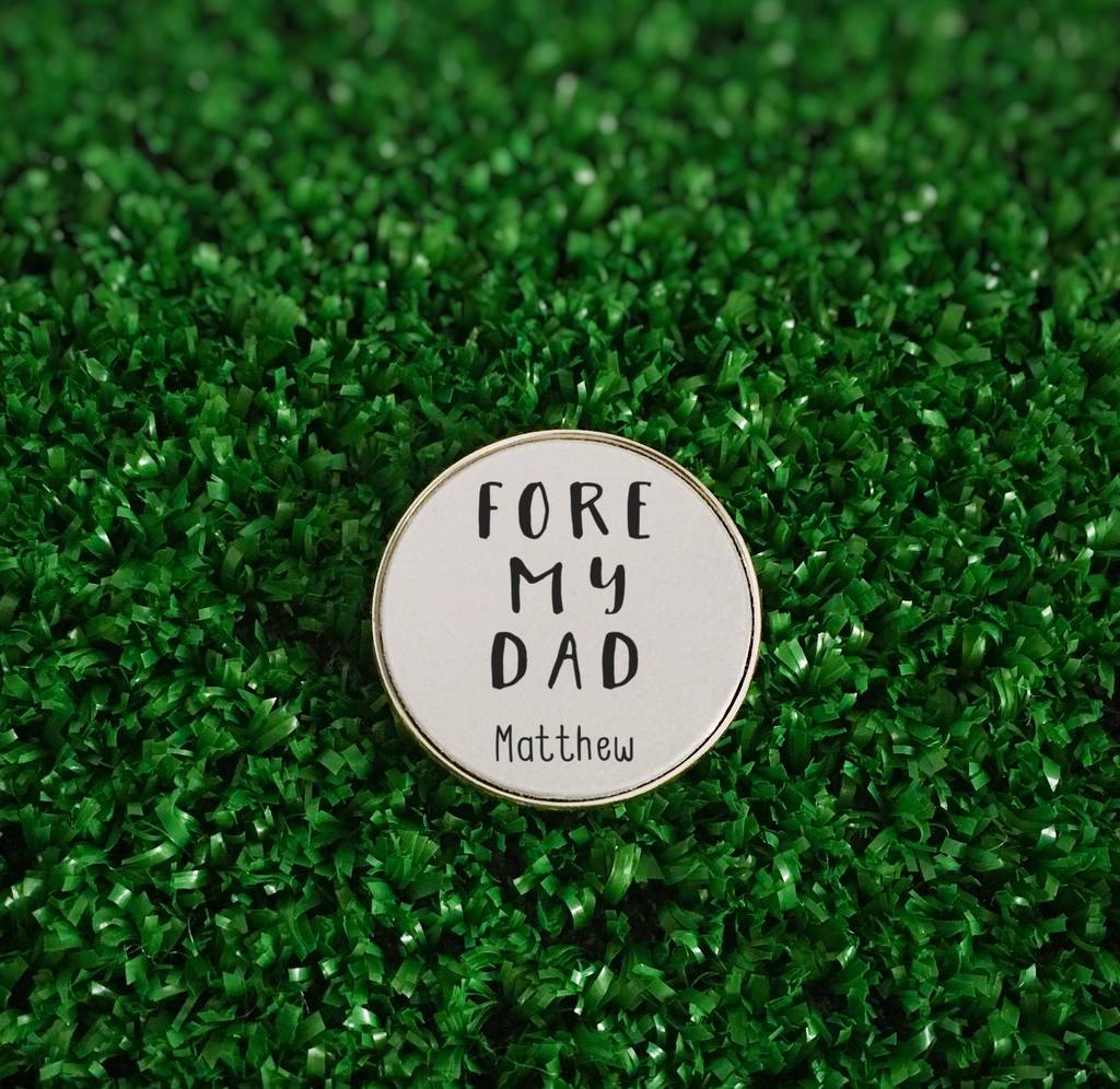 Personalised ‘Fore My Dad’ Golf Ball Marker, 1 of 2