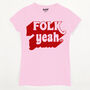 Folk Yeah Women's Slogan T Shirt, thumbnail 4 of 4