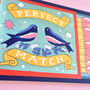 Perfect Match Engagement Wedding Or Anniversary Card, thumbnail 4 of 4