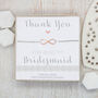 Infinity Ss Rg Clasp Bracelet Thank You Bridesmaid, thumbnail 1 of 4