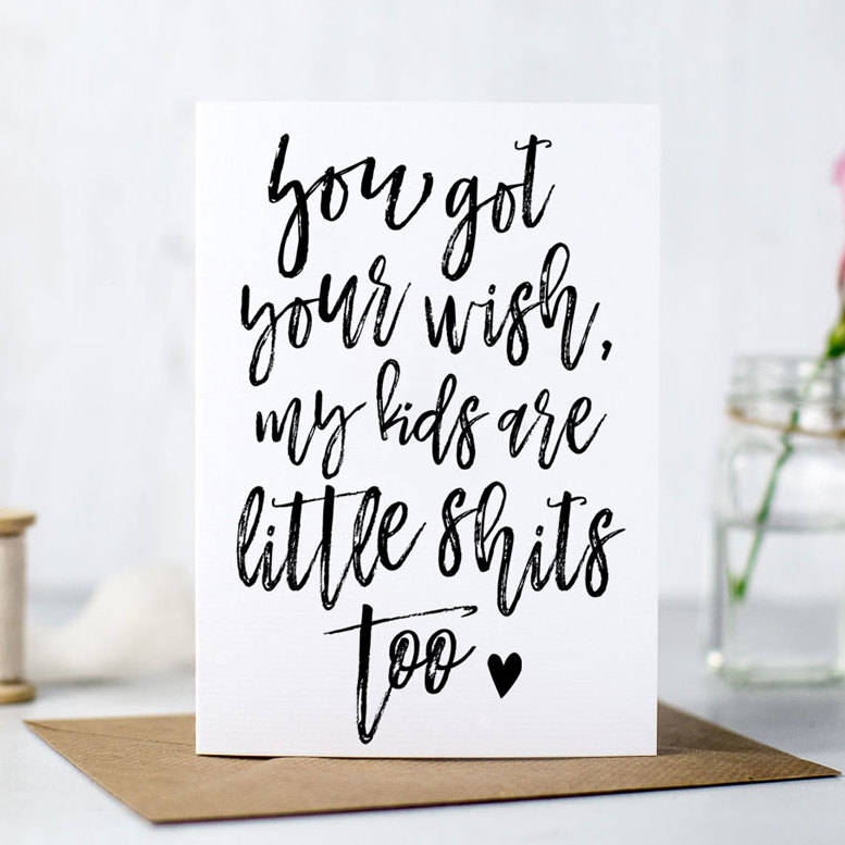 'You Got Your Wish' Mother's Day Card